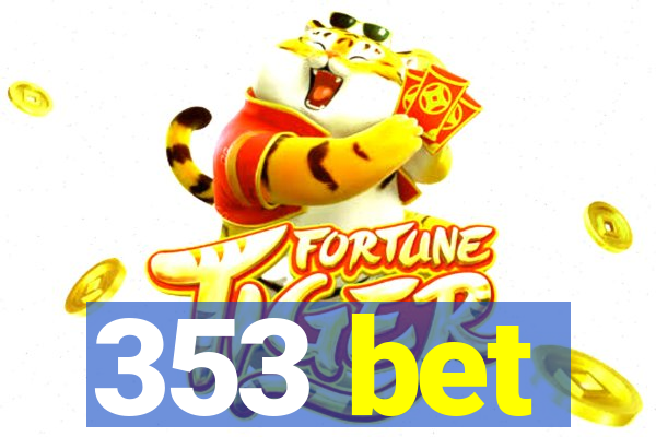 353 bet